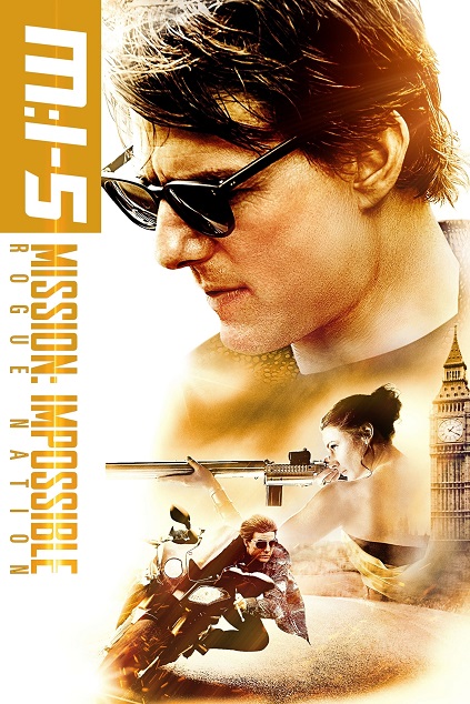 Mission: Impossible – Rogue Nation (2015)