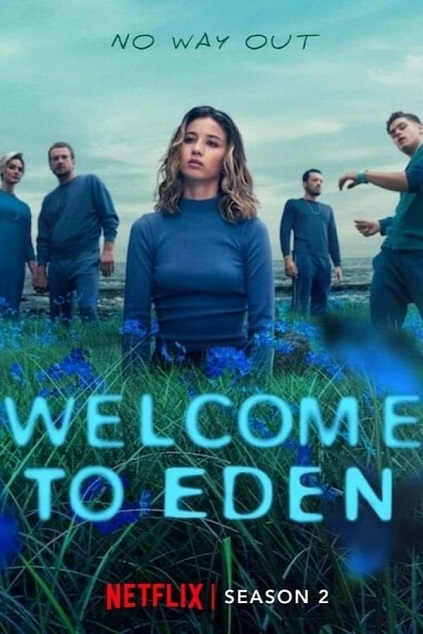 Welcome to Eden Season 2