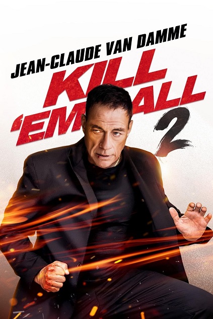 Kill ‘Em All 2 (2024)